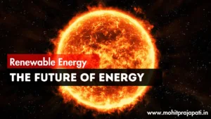 Renewable Energy क्या हैं Scope Of Solar Energy Future Of Renewable Energy 2030